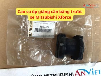 Cao su ốp giằng cân bằng trước xe Mitsubishi Xforce 4056A324