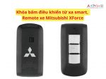 Khóa bấm điều khiển từ xa smart, Remote xe Mitsubishi XForce 285E3W000P