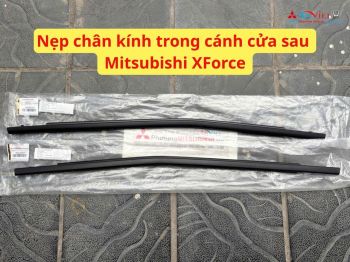 Nẹp chân kính trong cánh cửa sau Mitsubishi XForce 82821B020P 82820B020P