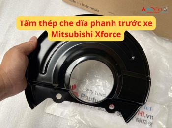 Tấm thép che đĩa phanh trước trái phải LH RH xe Mitsubishi Xforce 4605B231, 4605B232