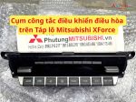 Cụm công tắc điều khiển điều hòa trên Táp lô Mitsubishi XForce 27760B011P