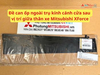 Đề can ốp ngoài trụ kính cánh cửa sau vị trí giữa thân xe Mitsubishi XForce 82818B001P 82817B001P