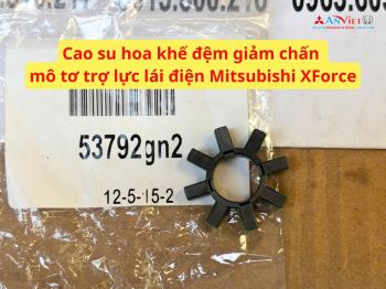 Cao su hoa khế đệm giảm chấn mô tơ trợ lực lái điện Mitsubishi XForce 53792Gn2