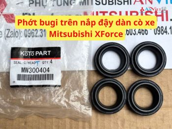 Phớt bugi trên nắp đậy dàn cò xe Mitsubishi XForce MW300404