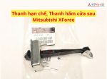 Thanh hạn chế, Thanh hãm cửa sau Mitsubishi XForce 82430B010P