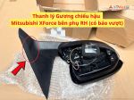 Thanh lý Gương chiếu hậu Mitsubishi XForce bên phụ RH (có báo vượt) 20/06/2026 TLY-96301B170P