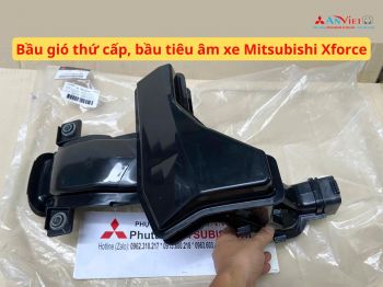 Bầu gió thứ cấp, bầu tiêu âm xe Mitsubishi Xforce