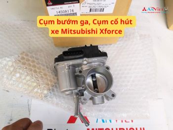 Cụm bướm ga, Cụm cổ hút xe Mitsubishi Xforce