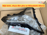 Mặt kính, nhựa đèn pha xe Mitsubishi Xforce