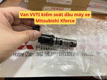 Van VVTI kiểm soát dầu máy xe Mitsubishi Xforce