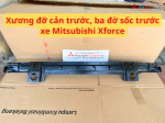 Xương đỡ cản trước, ba đờ sốc trước xe Mitsubishi Xforce