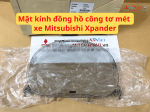 Mặt kính đồng hồ công tơ mét xe Mitsubishi Xpander