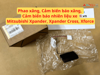 Phao xăng, Cảm biến báo xăng, Cảm biến báo nhiên liệu xe Mitsubishi Xpander, Xpander Cross, Xforce