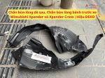 Chắn bùn lòng dè sau, Chắn bùn lòng bánh trước xe Mitsubishi Xpander và Xpander Cross hiệu DEKO